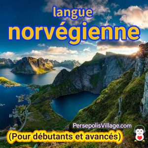 Le guide ultime et facile pour apprendre la langue norvégienne pour les débutants à avancés, Livre audio pour apprendre la langue norvégienne