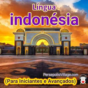 O guia definitivo e fácil para aprender a língua indonésia para iniciantes a avançados, Audiobook para aprender a língua indonésia