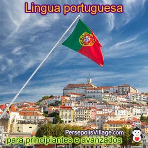 A guía sinxela e sinxela para aprender a lingua portuguesa para principiantes a avanzados, audiolibro para aprender a lingua portuguesa