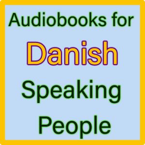 For Danish Speaking people (For dansktalende mennesker)