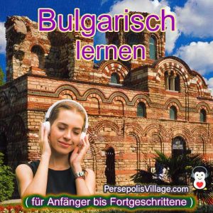 Der ultimative Leitfaden für Anfänger und schnelles und einfaches Erlernen der bulgarischen Sprachen mit Hörbuch