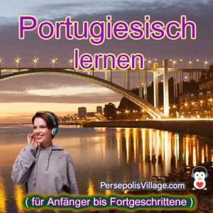 Der ultimative Leitfaden für Anfänger und schnelles und einfaches Erlernen von portugiesischen Sprachen mit dem Hörbuch-Download des Universitätsbuchkurses