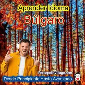 La guía definitiva y sencilla para aprender el idioma búlgaro para principiantes y avanzados, Audiolibro para aprender el idioma búlgaro