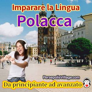 La guida definitiva e semplice per imparare la lingua polacca per principianti e avanzati, Audiolibro per imparare la lingua polacca