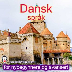 Den ultimate og enkle guiden for å lære det danske språket for nybegynnere til avanserte, lydbok for å lære det danske språket