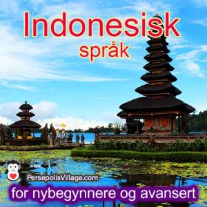 Den ultimate og enkle guiden for å lære det indonesiske språket for nybegynnere til avanserte, lydbok for å lære det indonesiske språket