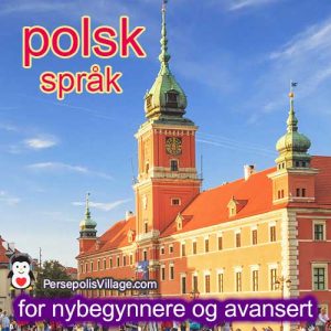 Den ultimate og enkle guiden for å lære det polske språket for nybegynnere til avanserte, lydbok for å lære det polske språket