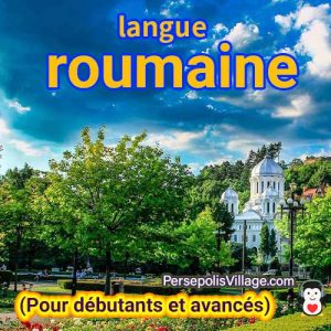 Le guide ultime et facile pour apprendre la langue roumaine pour les débutants à avancés, livre audio pour apprendre la langue roumaine