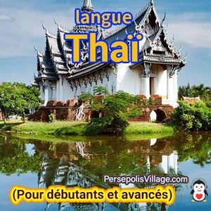 Le guide ultime et facile pour apprendre la langue thaï pour les débutants à avancés, livre audio pour apprendre la langue thaï