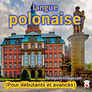 Le guide ultime et facile pour apprendre la langue polonaise pour les débutants à avancés, Livre audio pour apprendre la langue polonaise