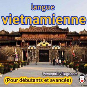 Le guide ultime et facile pour apprendre la langue vietnamienne pour les débutants à avancés, Livre audio pour apprendre la langue vietnamienne